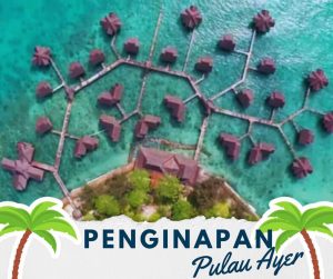 penginapan pulau ayer